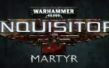 GC15 – Warhammer 40k: Inquisitor – Martyr