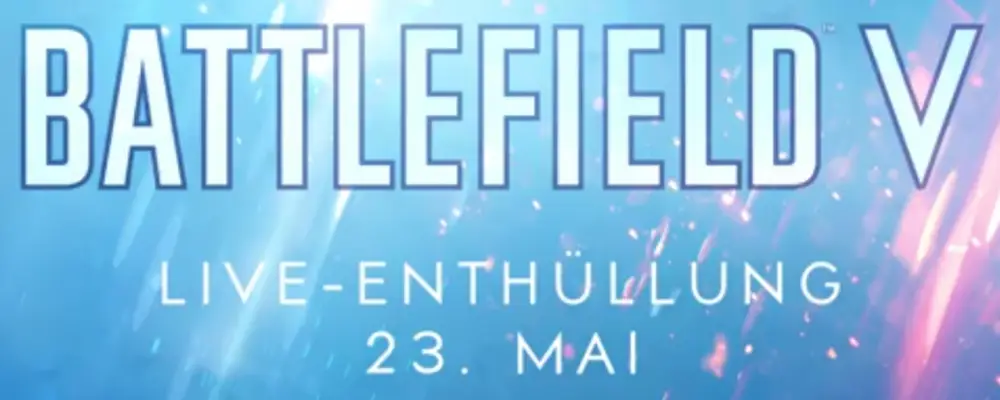 BATTLEFIELD V: Live Reveal – Alle wichtigen Infos