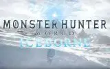 Monster Hunter: World – Iceborne: Start der PS4 Beta & Einführungsvideo